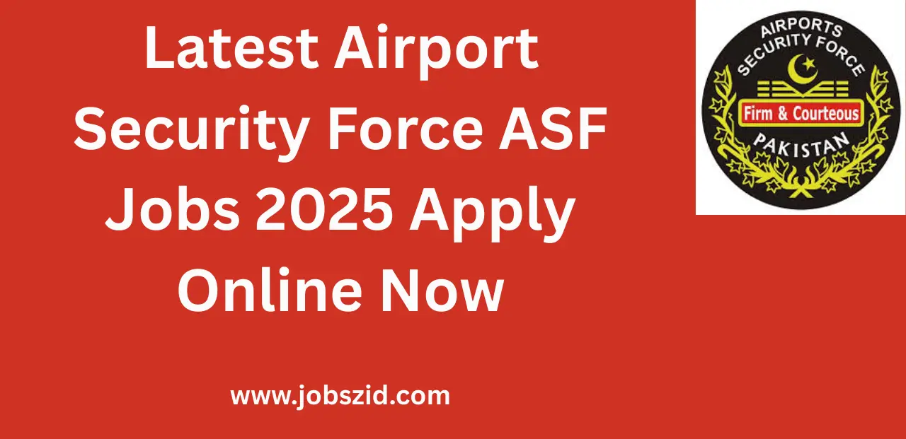 Latest Airport Security Force ASF Jobs 2025 Apply Online Now