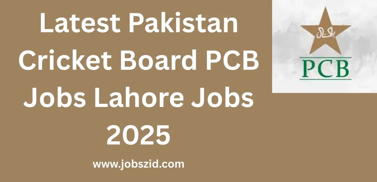 Latest Pakistan Cricket Board PCB Jobs Lahore Jobs 2025